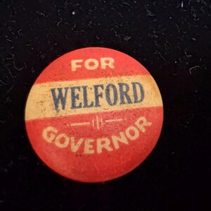 Antique Welford for Governor Pinback Button Pin North Dakota