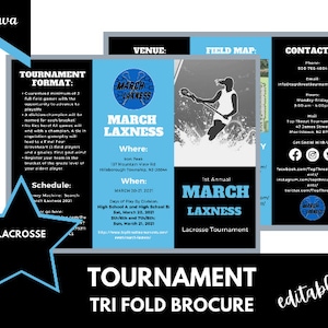 May include: A trifold brochure for the March Laxness lacrosse tournament. The brochure features a black, white, and light blue color scheme. The front panel displays the tournament name and a silhouette of a lacrosse player. Details include the tournament format, schedule, and contact information.