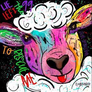 Hij verliet de 99 om mij te redden/digitaal ontwerp/zeefdruk download/Pasen ontwerp/sublimatie/clipart/300 dpi/png