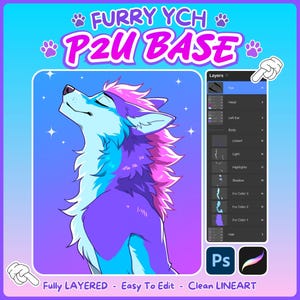 May include: A digital illustration of a wolf-like creature with blue, purple, and pink fur, featuring a layered software interface panel on the right. The text reads FURRY YCH P2U BASE, Ps, and Fully LAYERED - Easy To Edit - Clean LINEART.