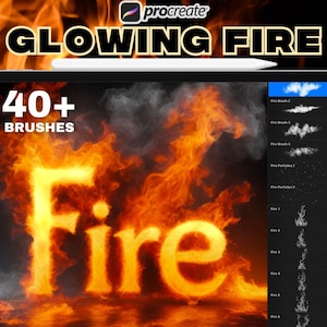 May include: A digital illustration of the word "Fire" in a fiery orange and yellow color scheme. The word is surrounded by flames and smoke. The image is displayed on a tablet screen with a stylus pen. The screen also shows a list of 40+ fire brushes for the Procreate app.