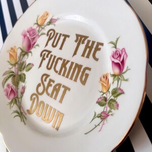 Rude Kitsch Plate: "Put The Fucking Seat Down" - Vinyl Accent image 2