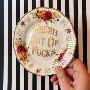Rude Kitsch Plate: "Fresh Out Of Fucks" - Gold Vinyl Accent image 5