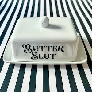 Butter Slut: Vintage Style Porcelain Butter Dish