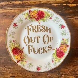 Rude Kitsch Plate: "Fresh Out Of Fucks" - Gold Vinyl Accent image 3