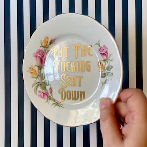 Rude Kitsch Plate: "Put The Fucking Seat Down" - Vinyl Accent image 5