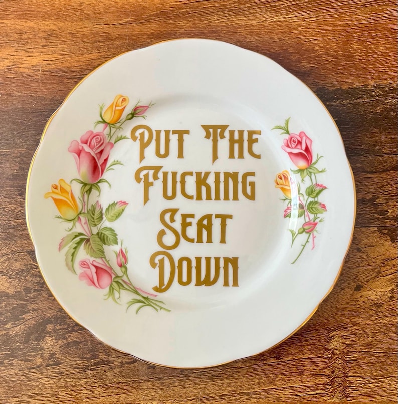 Rude Kitsch Plate: "Put The Fucking Seat Down" - Vinyl Accent image 3