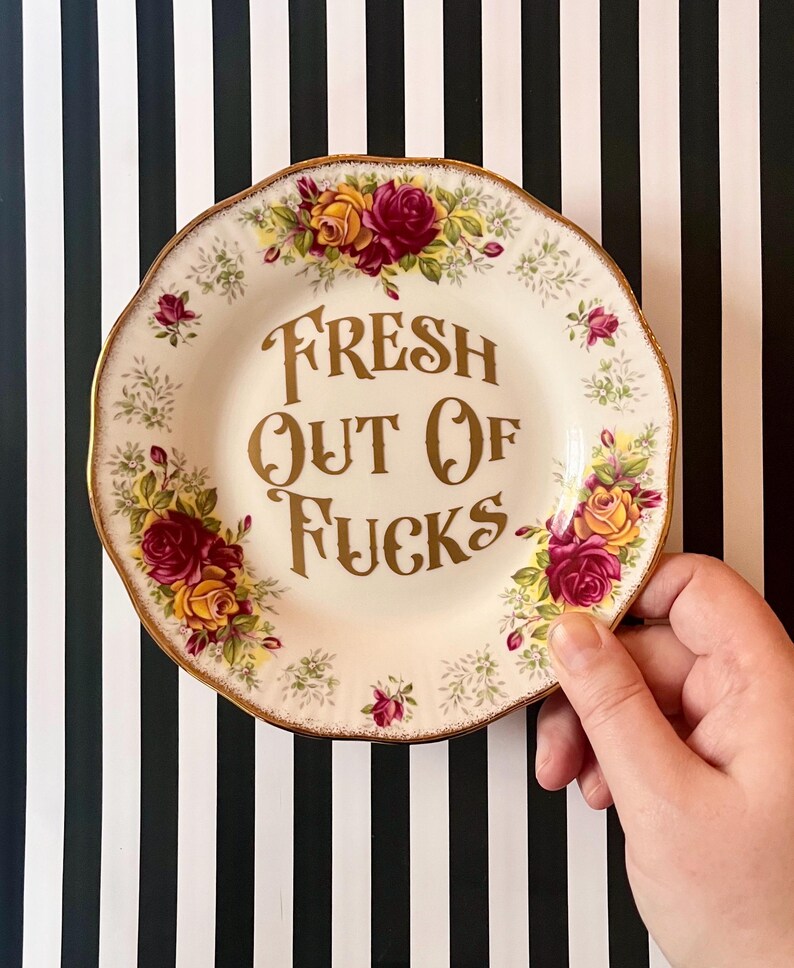 Rude Kitsch Plate: "Fresh Out Of Fucks" - Gold Vinyl Accent image 4