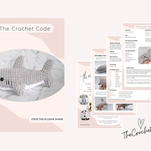 May include: Crochet pattern for a gray plush shark toy named Steve. The pattern includes instructions for crocheting the shark's body, fins, tail, and eyes. The pattern is available for download from The Crochet Code.