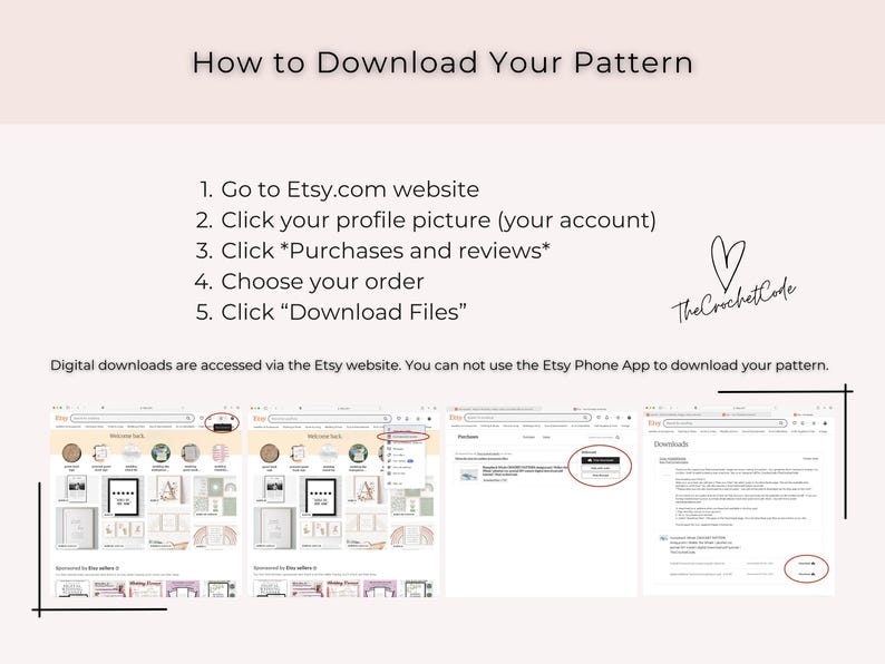 May include: A guide titled "How to Download Your Pattern" with numbered steps and Etsy website screenshots. The steps include navigating the Etsy website, clicking profile picture, purchases, and download files. The CrochetCode logo is also visible.