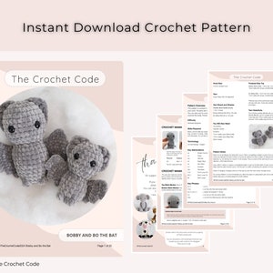 May include: A crochet pattern for making two gray bat plushies. The pattern is called "Bobby and Bo the Bat" and is from The Crochet Code.