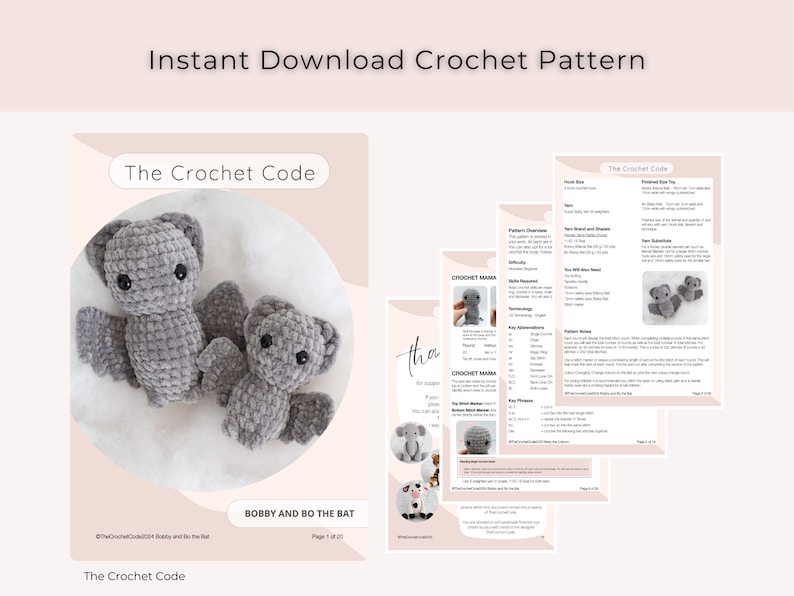 May include: A crochet pattern for making two gray bat plushies. The pattern is called "Bobby and Bo the Bat" and is from The Crochet Code.