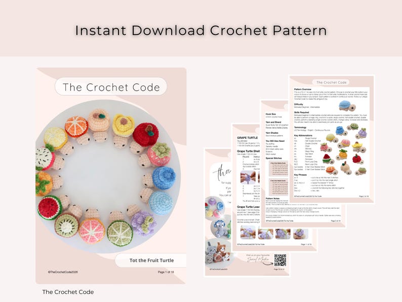 May include: An instant download crochet pattern titled "Tot the Fruit Turtle." The image features a circular arrangement of colorful, crocheted turtle toys, each adorned with a different fruit design. Accompanying the toys are pattern instructions.