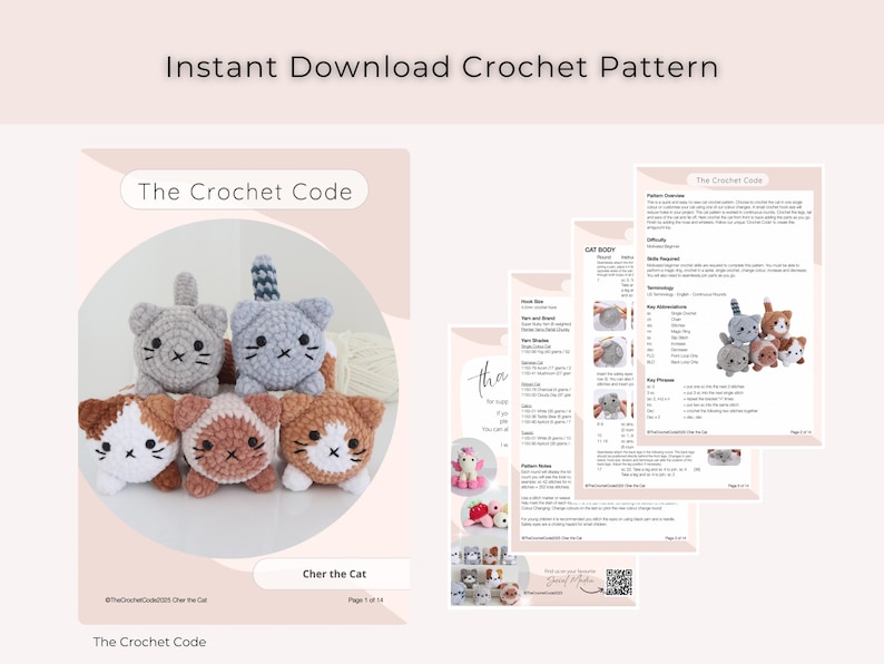 May include: An instant download crochet pattern featuring a collection of handmade cat plushies in various colors. The image includes pattern instructions and the text "Instant Download Crochet Pattern" and "The Crochet Code".