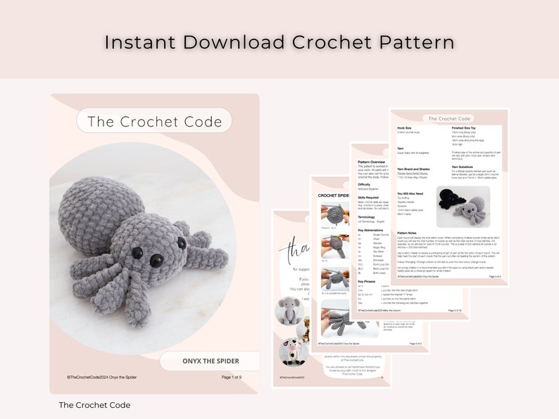 May include: A crochet pattern for a gray spider, titled "ONYX THE SPIDER," with accompanying instructions. The image shows a finished spider toy and detailed pages with diagrams and text. The text "Instant Download Crochet Pattern" is at the top.
