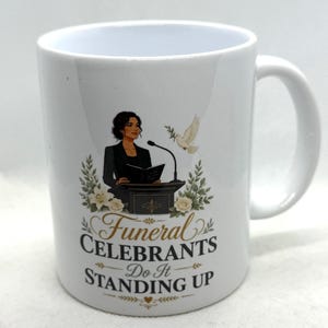 Taza de café de 295 ml (10 oz) con diseño original de oficiante de funeral.