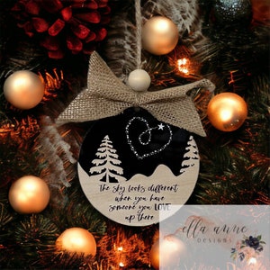 Remembrance ornament, The sky looks different when you have someone you love up there, memorial ornament, remembrance gift, love, mom, dad
