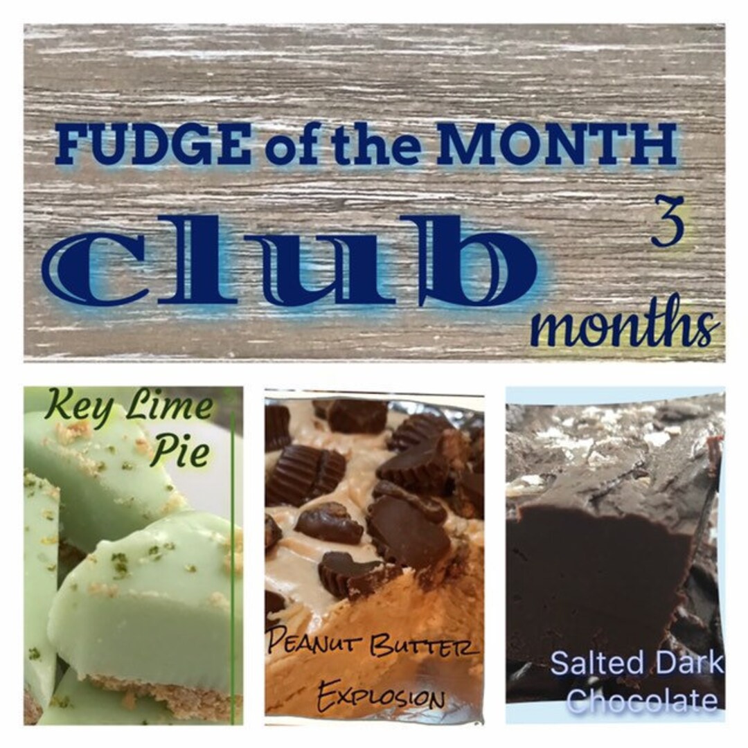 FUDGE of the MONTH CLUB 3 Month Subscription Etsy