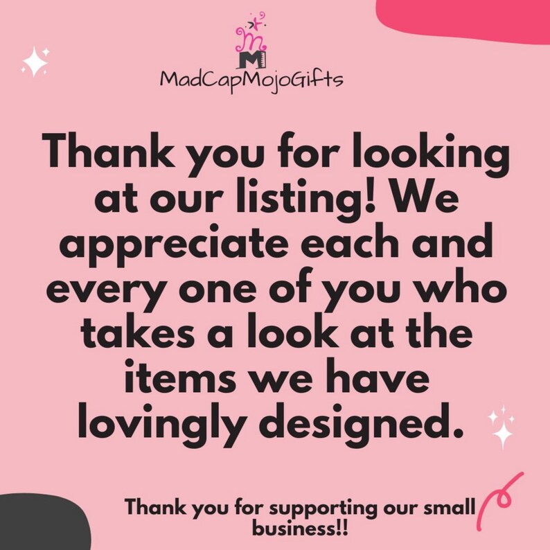 Może przedstawiać: R&oacute;żowe tło z tekstem "Dziękujemy za obejrzenie naszej oferty!" i "Dziękujemy za wspieranie naszej małej firmy!!" Logo MadCapMojoGifts znajduje się u g&oacute;ry.
