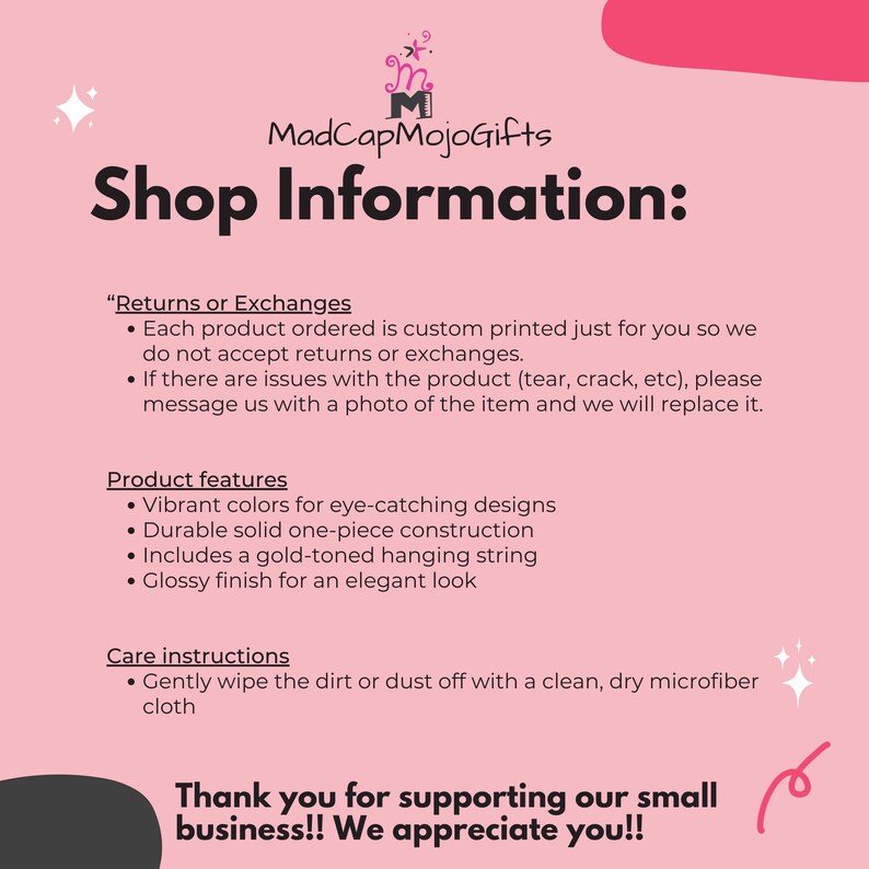 Może przedstawiać: R&oacute;żowo-biała grafika z tekstem "MadCapMojoGifts Shop Information:" oraz szczeg&oacute;łami dotyczącymi zwrot&oacute;w, cech produktu i instrukcji pielęgnacji. Tekst jest czarny na r&oacute;żowo-białym tle.