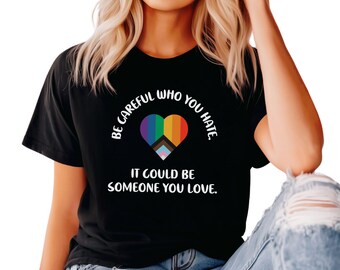 Camiseta de aliado del orgullo, Ten cuidado con quién odias, Apoyo LGBTQ, Regalo del orgullo para aliado, Camiseta queer, Camiseta del mes del orgullo, Regalos para amigos gays