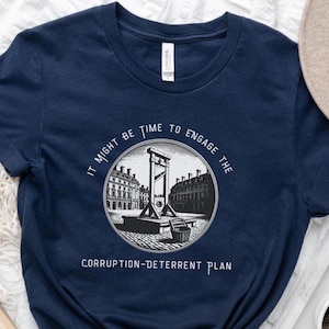 Eat the Rich T-Shirt, Anti-Trump French Revolution Protest Tee, Guillotine, Abolish ICE, Democrat Gift Shirt, Democracy Shirt, For Activist