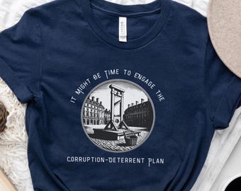 Eat the Rich T-Shirt, Anti-Trump French Revolution Protest Tee, Guillotine, Abolish ICE, Democrat Gift Shirt, Democracy Shirt, For Activist