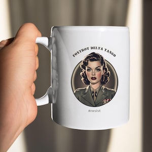 Funny Anti Trump Mug For Coffee Lover, Subtle FTD, Activist GIft, Feminist Gift, Gift for Democratic, Liberal Leftist Feminist, Mug Politic