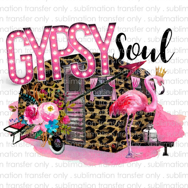 Sublimation Transfer-Gypsy Soul-Vintage Leopard Print Camper Flamingo Flower Design-For Shirts,Coffee Mugs,& More!Ready to Press-DIY