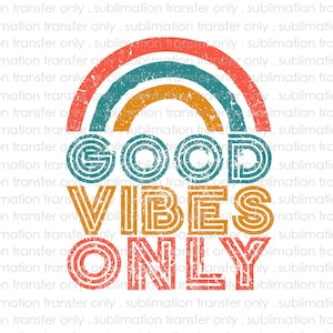 Sublimation Transfer-Good Vibes Only-Distressed Vintage Striped Design-For Shirts,Coffee Mugs,& More-Ready to Press-DIY Transfer image 1