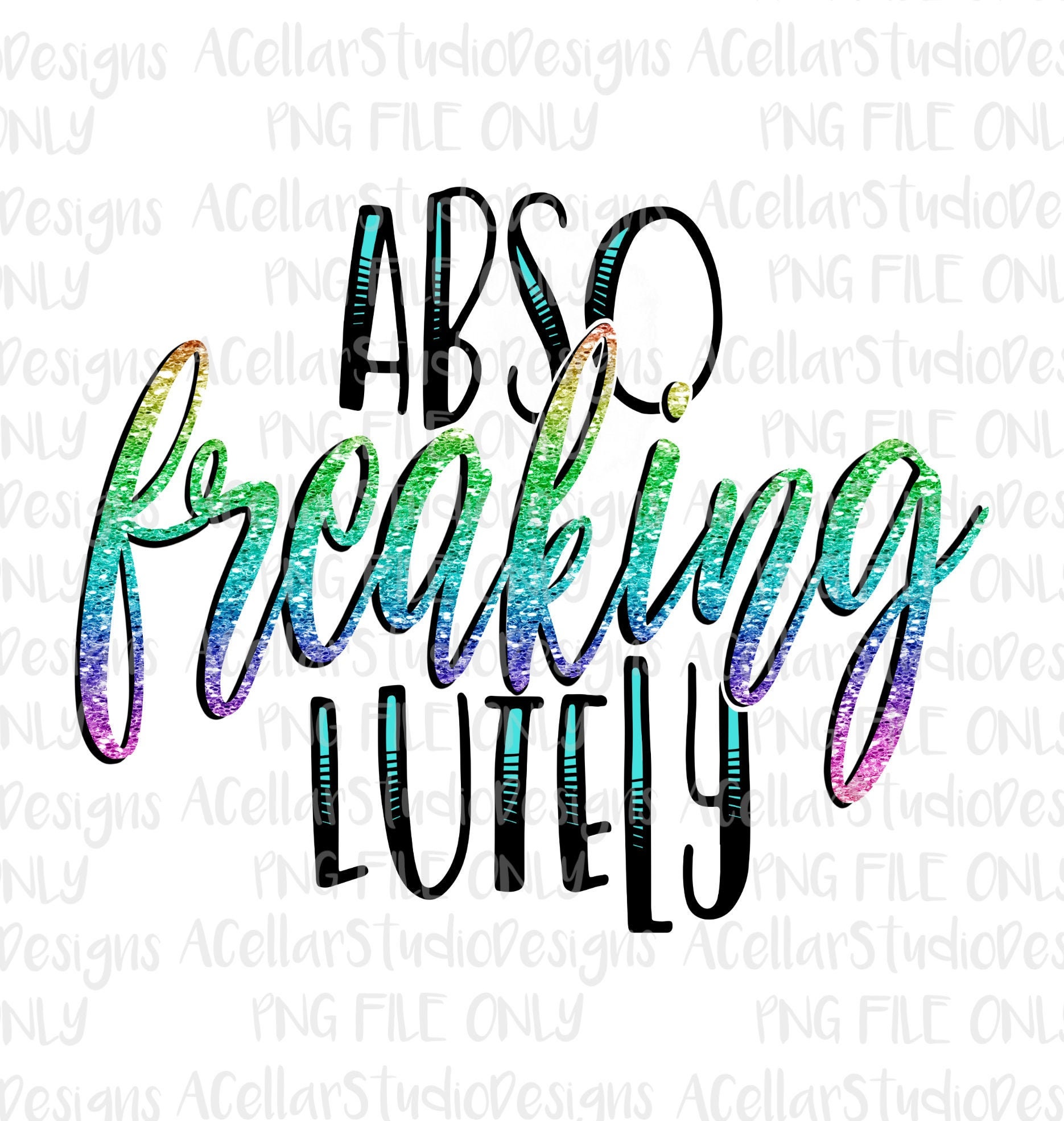 Digital Download Abso freaking Lutely Glitter Etsy