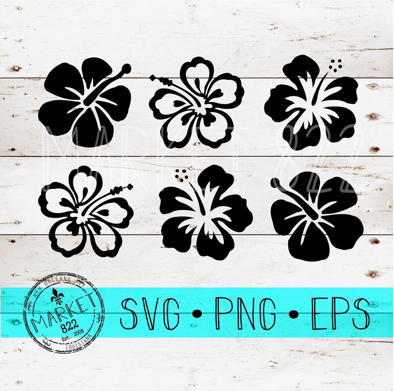 Download Visual Arts Png Eps Hibiscus Svg Cut Files Hawaiian Flowers Beach Signs Print Files Tropical Svg Craft Supplies Tools