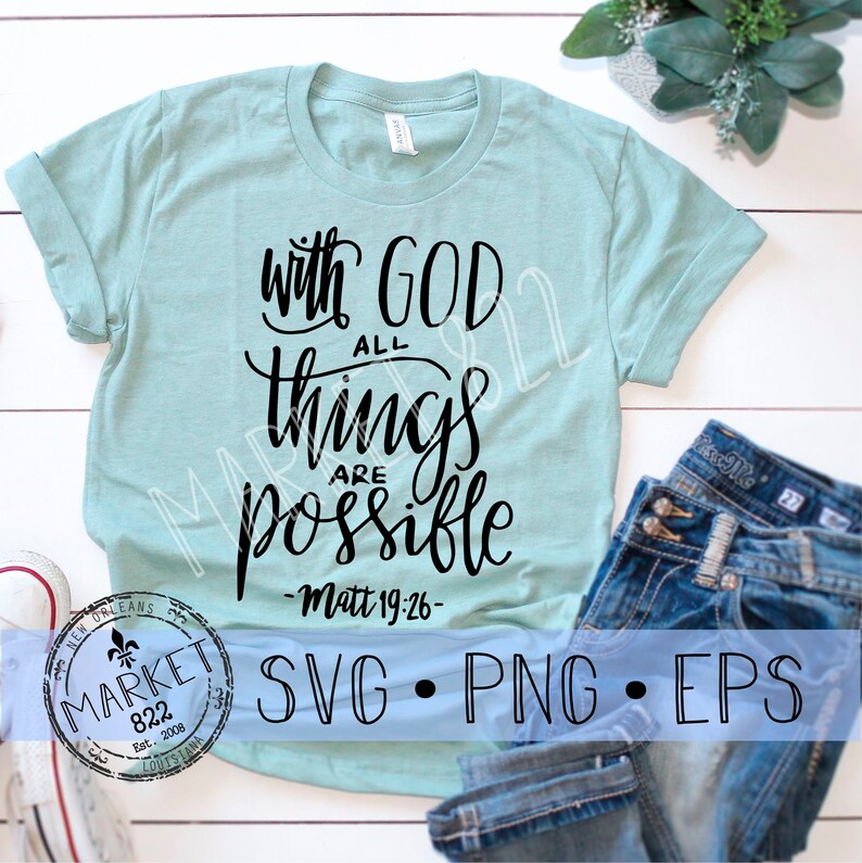 With God All Things Are Possible SVG PNG EPS Cutting Files - Etsy
