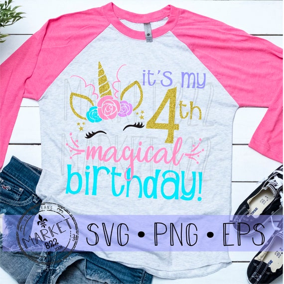 Download Cut Files Print File 4th Magical Birthday Svg Png Eps Etsy