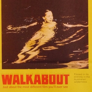 Walkabout - Manifesto originale del film australiano d&#39;epoca di Nicolas Roeg, Tale of Outback Survival con Jenny Agutter e David Gulpilil