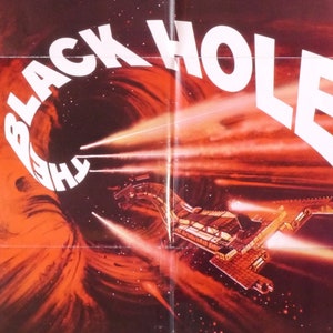 The Black Hole-Rare Original Vintage Poster of the Disney Sci-Fi Space Adventure with Maximilian Schell, Anthony Perkins and Robert Forster