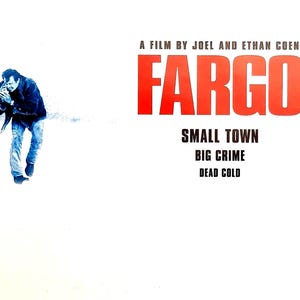 Fargo-Ein Original Vintage Film Poster vom Winter Krimi der Coen Gebrüder mit Frances McDormand, William H. Macy, und Steve Buscemi.