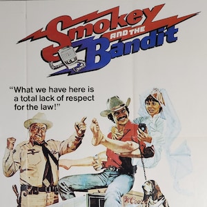 Smokey and The Bandit-An Original Vintage Movie Poster for Hal Needham's Cross-Country Beer Run with Burt Reynolds and Sally Field