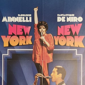 New York New York-Original Vintage Movie Poster of Martin Scorseses Big Apple Romance with Liza Minnelli, Robert De Niro and Mary Kay Place
