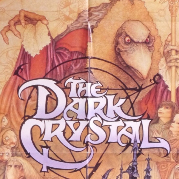 The Dark Crystal-Original Vintage Movie Poster of Jim Henson's Magical Fantasy Adventure with Frank Oz and the Muppet Creative Team