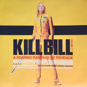 Kill Bill: Vol. 1-An Original Vintage Movie Poster of Quentin Tarantinos Chop Socky Revenge Saga with Uma Thurman, Vivica A Fox and Lucy Liu
