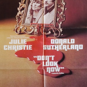 Don't Look Now-A Rare Original Vintage Movie Poster de la historia de terror psíquico de Nicolas Roeg con Donald Sutherland y Julie Christie.