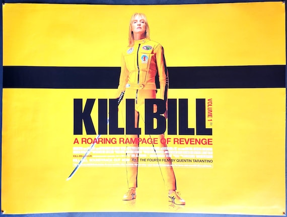 Kill Bill: Vol. 1-an Original Vintage Movie Poster of Quentin