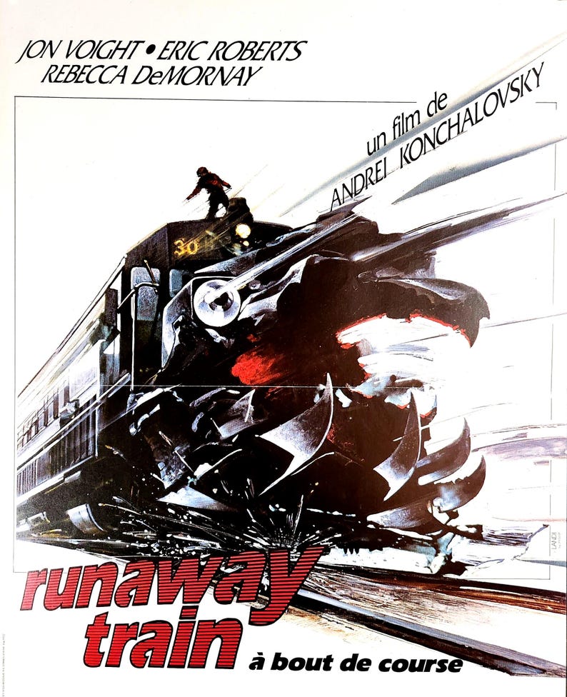 Runaway Train-An Original Vintage Movie Poster for Andrei Konchalovskys Arctic Thriller with Jon Voight, Eric Roberts, and Rebecca De Mornay.