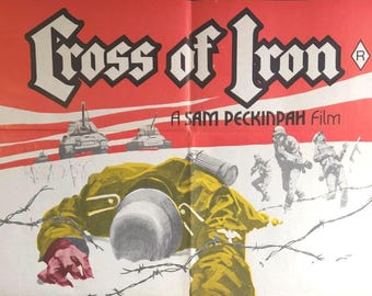 Cross of Iron-an Original Vintage Movie Poster of Sam Peckinpahs