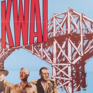 The Bridge on the River Kwai-An Original Vintage Movie Poster for David Lean&#39;s British War Drama with William Holden, and Alec Guinness
