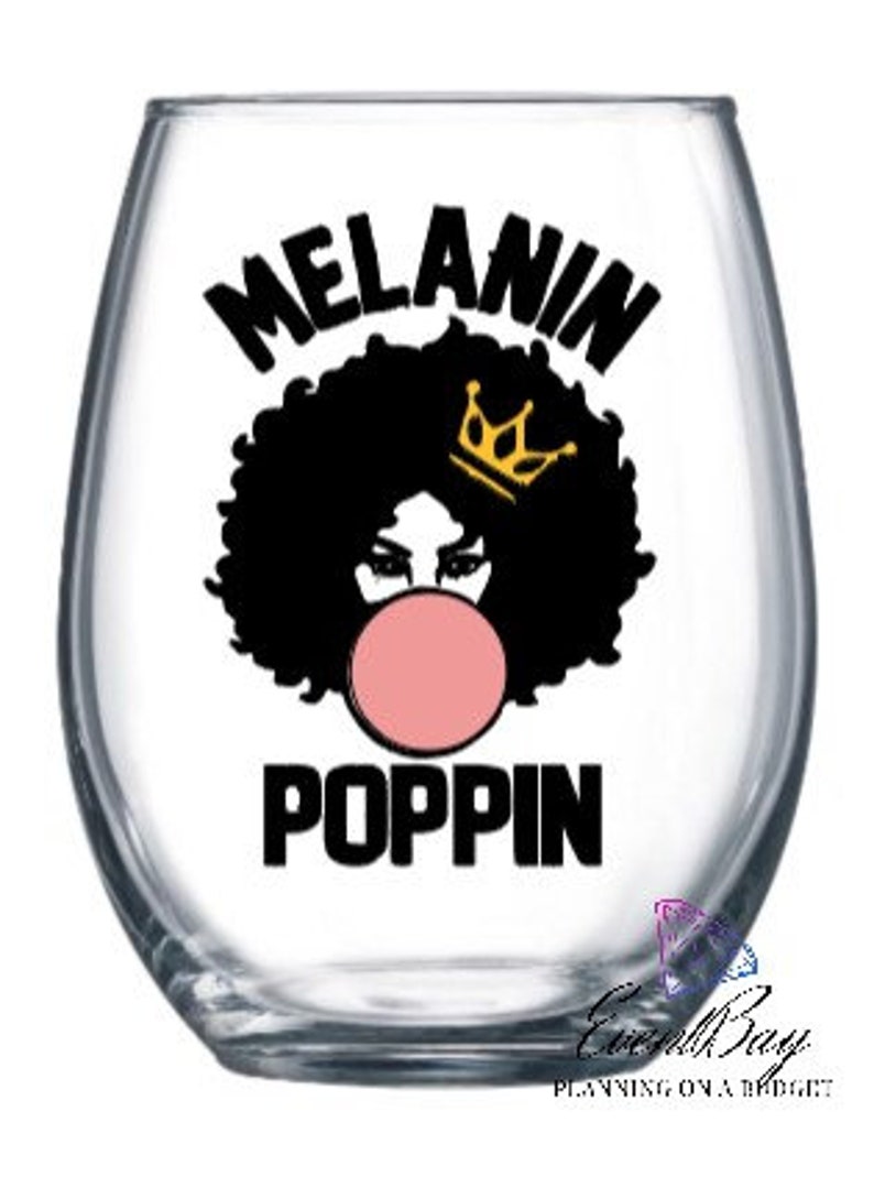 Black Girl Magic Wine Glass Black Girl BGM Melanin Wine Etsy