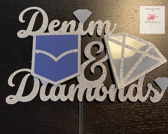 Denim and Diamonds Cake Topper/Denim and Diamonds Party Decorations/Denim and Diamonds Party Theme