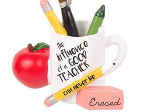The Influence of a Good Teacher Can Never be Erased Holiday Christmas Ornament 2022