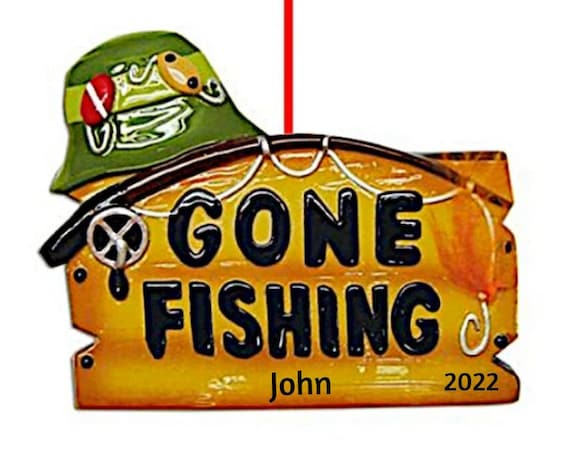 Gone Fishing Christmas Ornament -Fisher - Hand Personalized Christmas Ornament